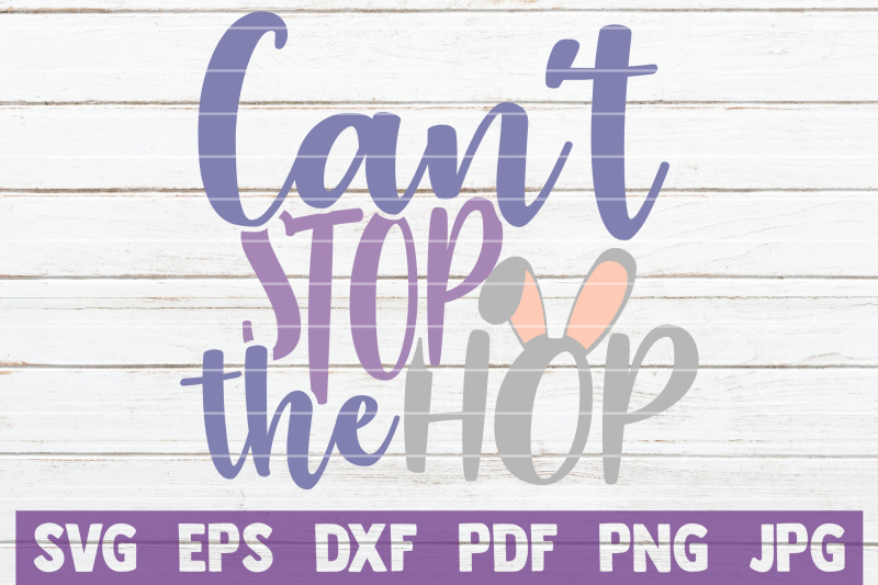 can-039-t-stop-the-hop-svg-cut-file