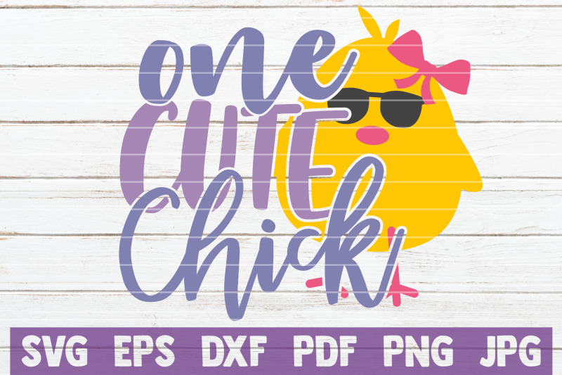 one-cute-chick-svg-cut-file