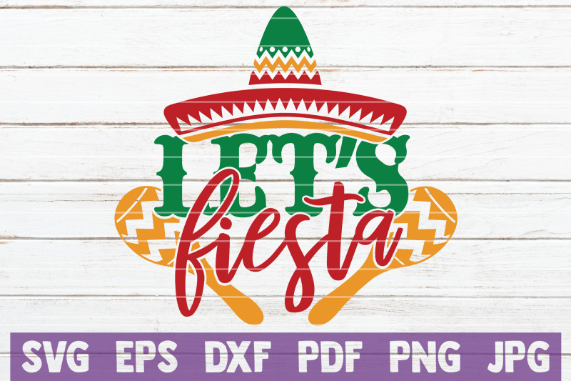 let-039-s-fiesta-svg-cut-file