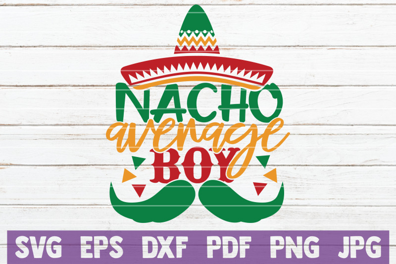 nacho-average-boy-svg-cut-file