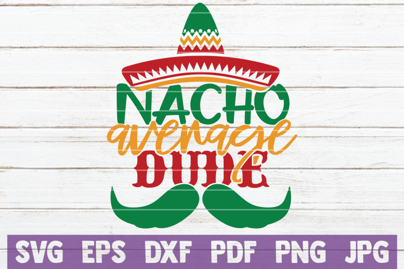 nacho-average-dude-svg-cut-file