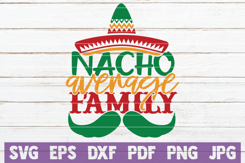 nacho-average-family-svg-cut-file