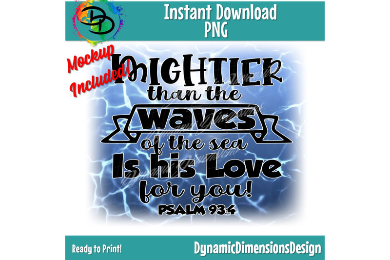 mightier-than-the-waves-png-religious-png-religious-sign-png-christian-quote-digital-file-sublimation-download-png-jpeg-print-file