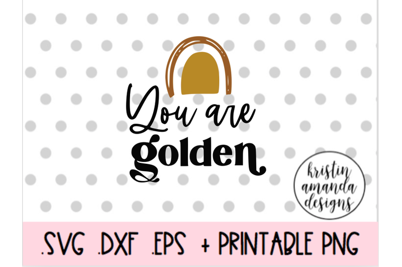 you-are-golden-boho-rainbow-summer-spring-easter-svg-dxf-eps-png-cut-f