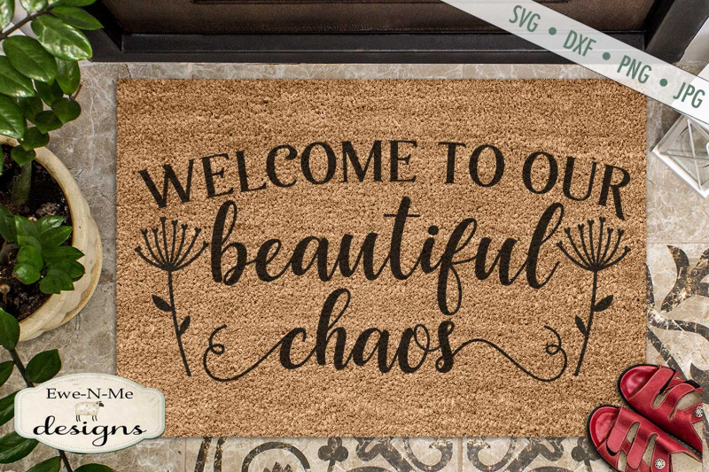 welcome-to-our-beautiful-chaos-doormat-svg
