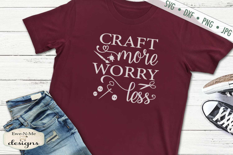 craft-more-worry-less-svg