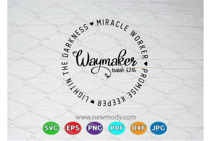 Free Free 127 Svg Files Way Maker Miracle Worker Svg Free SVG PNG EPS DXF File