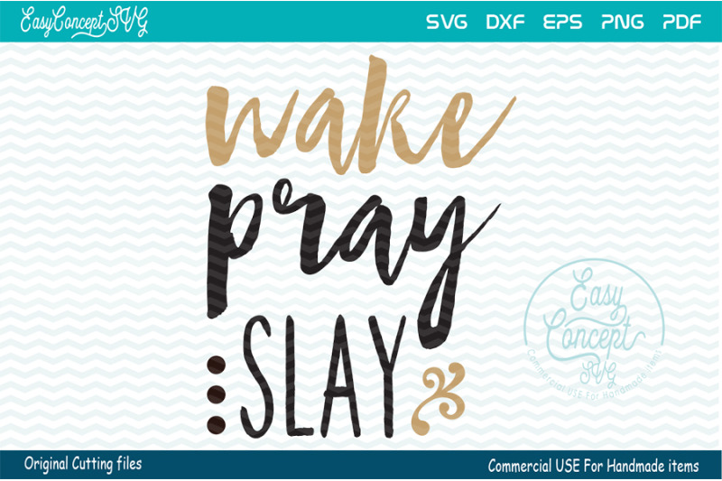 wake-pray-slay