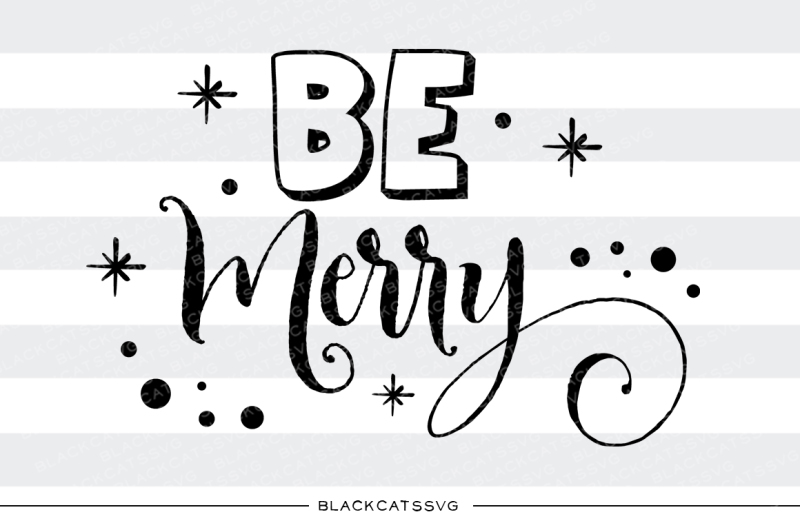 be-merry-svg-cutting-file