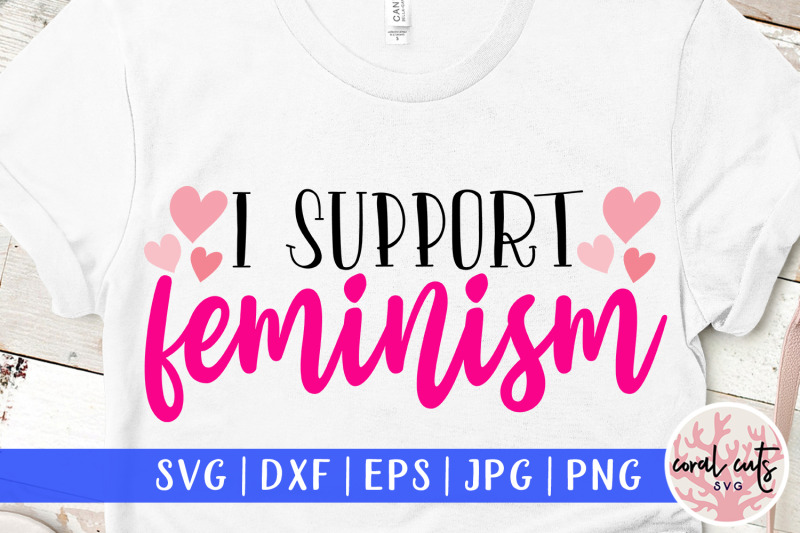 i-support-feminism-women-empowerment-svg-eps-dxf-png