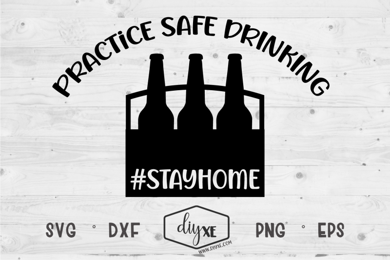 practice-safe-drinking-a-quarantine-svg-cut-file