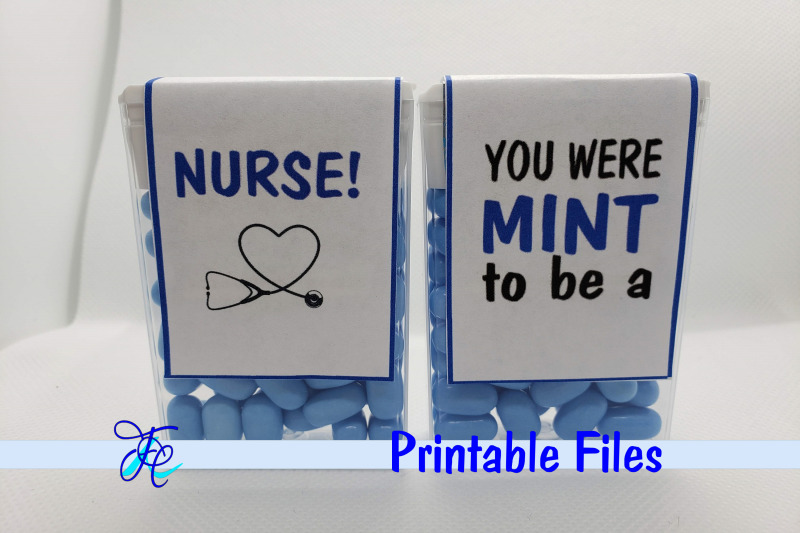 you-were-mint-to-be-a-nurse-tic-tac-label