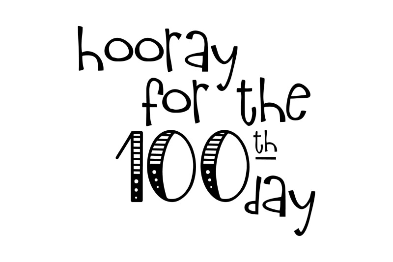 hooray-for-the-100th-day-svg-png-eps
