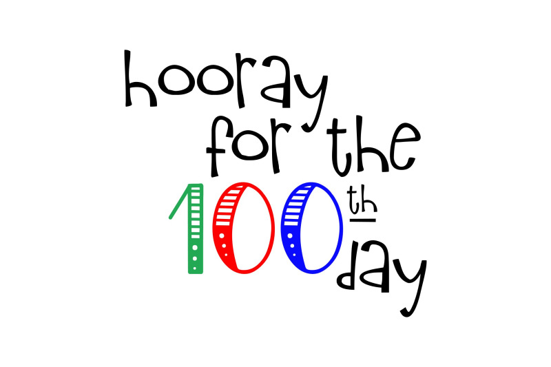 hooray-for-the-100th-day-svg-png-eps