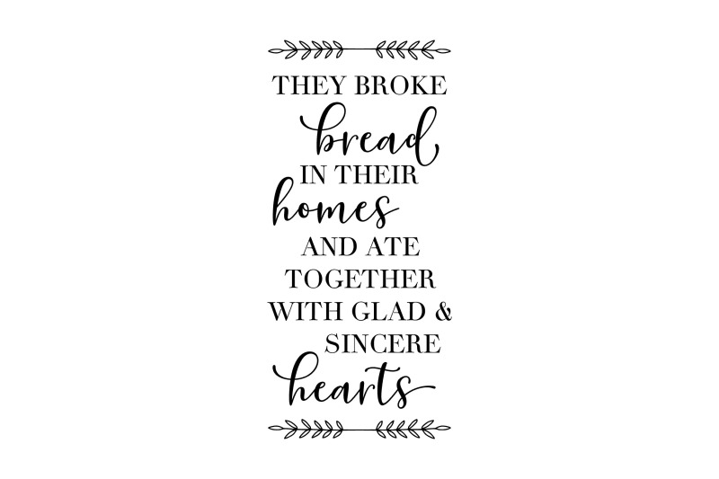 they-broke-bread-scripture-svg-png-eps