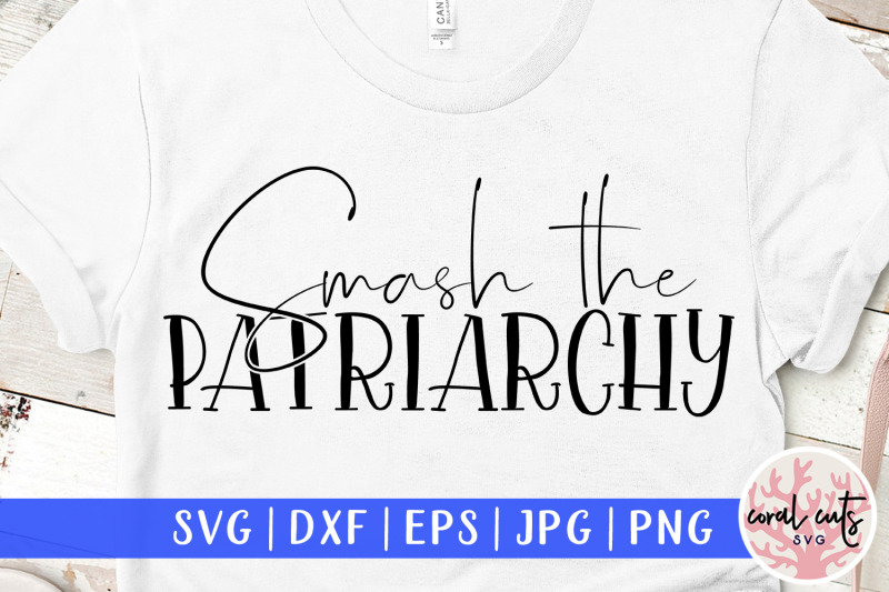 smash-the-patriarchy-women-empowerment-svg-eps-dxf-png