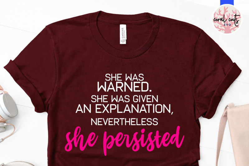 she-was-warned-she-was-given-an-explanation-nevertheless-she-persiste