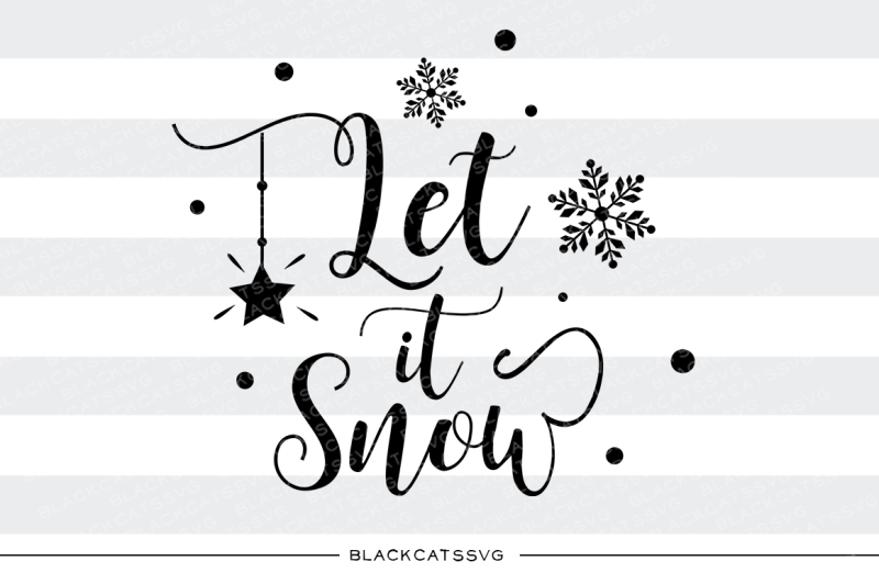 let-it-snow-svg-cutting-file