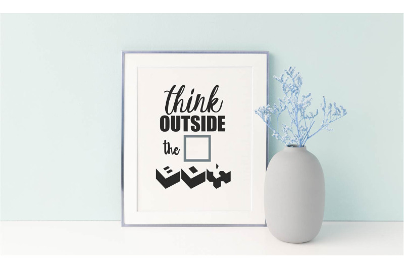 Download Saying Svg, Think Outside The Box, Vector Graphic, Clipart ...