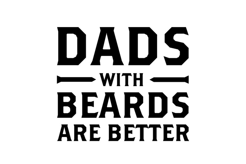 dads-with-beards-are-better