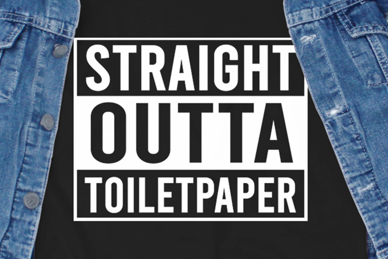 straight-outta-toilet-paper-svg