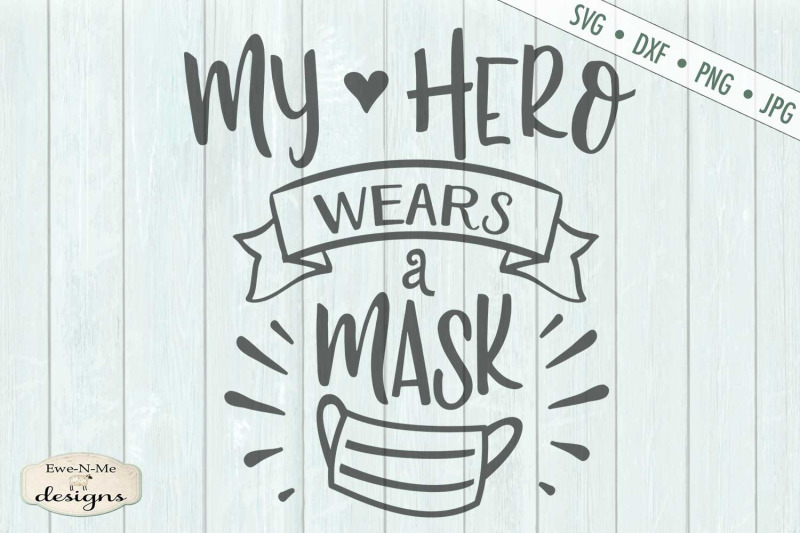 my-hero-wears-a-mask-healthcare-svg