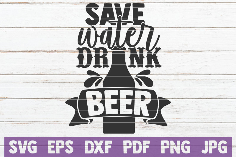 save-water-drink-beer-svg-cut-file