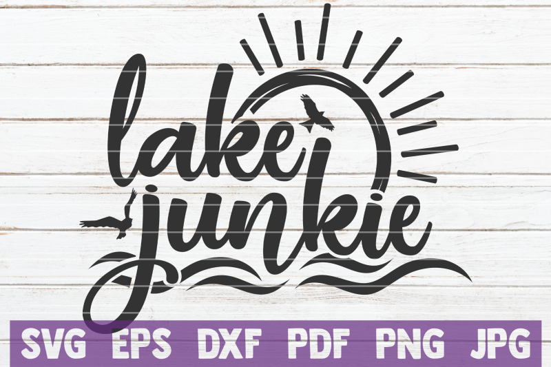 lake-junkie-svg-cut-file