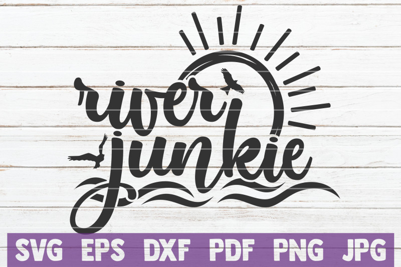 river-junkie-svg-cut-file