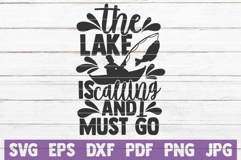 the-lake-is-calling-and-i-must-go-svg-cut-file