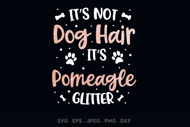 its-not-dog-hair-its-pomeagle-glitter