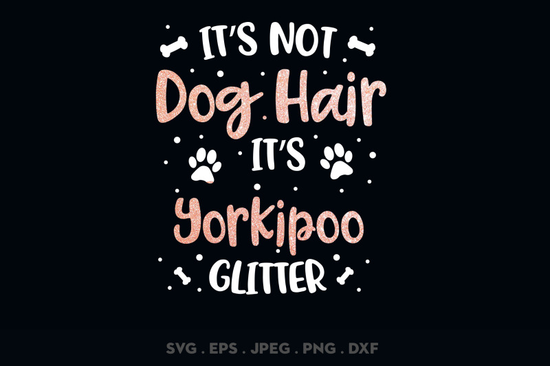 its-not-dog-hair-its-yorkipoo-glitter