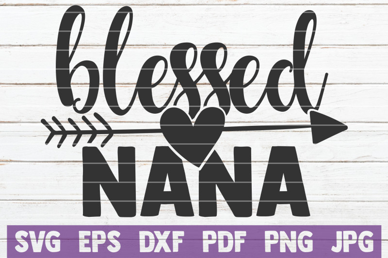 Download Blessed Nana SVG Cut File By MintyMarshmallows ...
