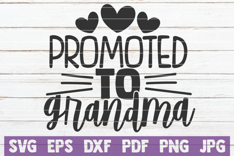 promoted-to-grandma-svg-cut-file