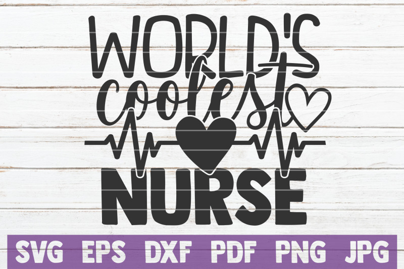 world-039-s-coolest-nurse-svg-cut-file