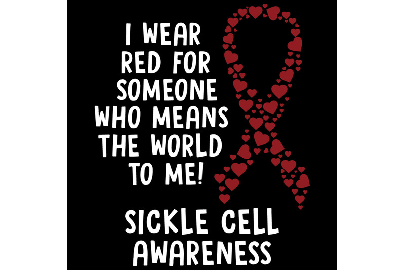 i-wear-red-for-someone-who-means-the-world-to-me-sickle-cell