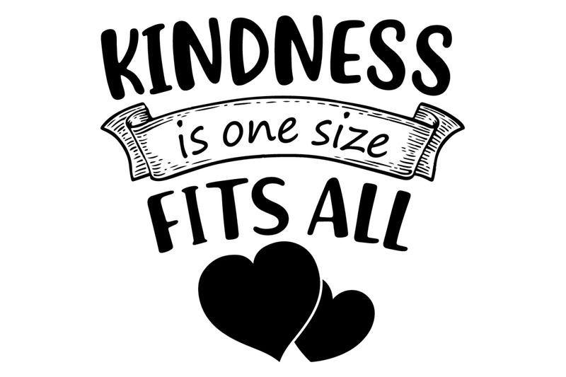 kindness-is-one-size-fits-all