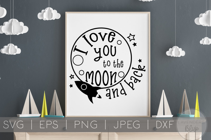 i-love-you-to-the-moon-and-back-svg-children-039-s-quote