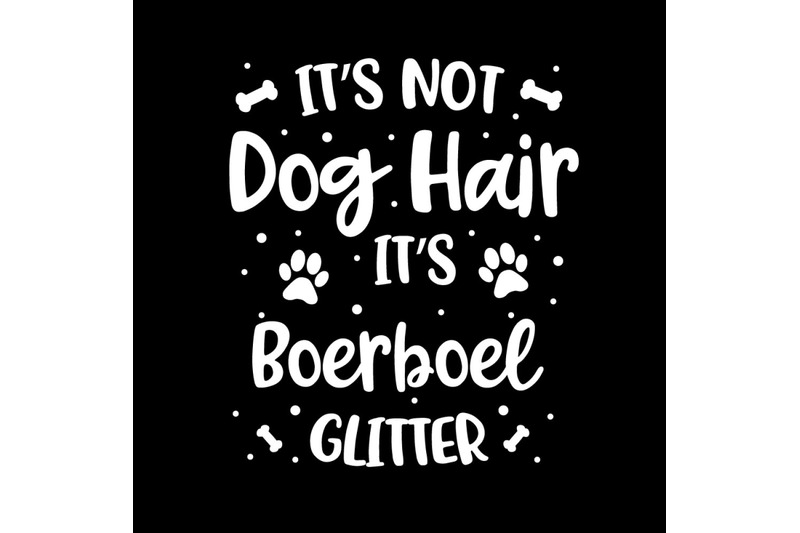 its-not-dog-hair-its-boerboel-glitter