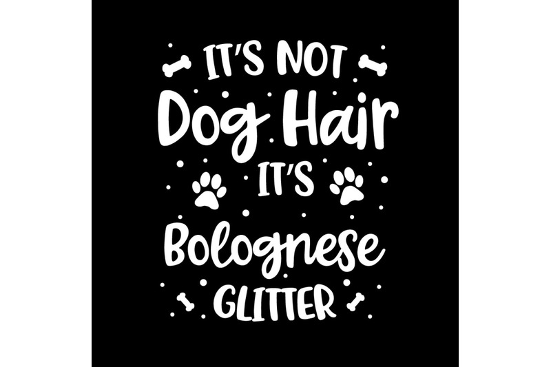 its-not-dog-hair-its-bolognese-glitter