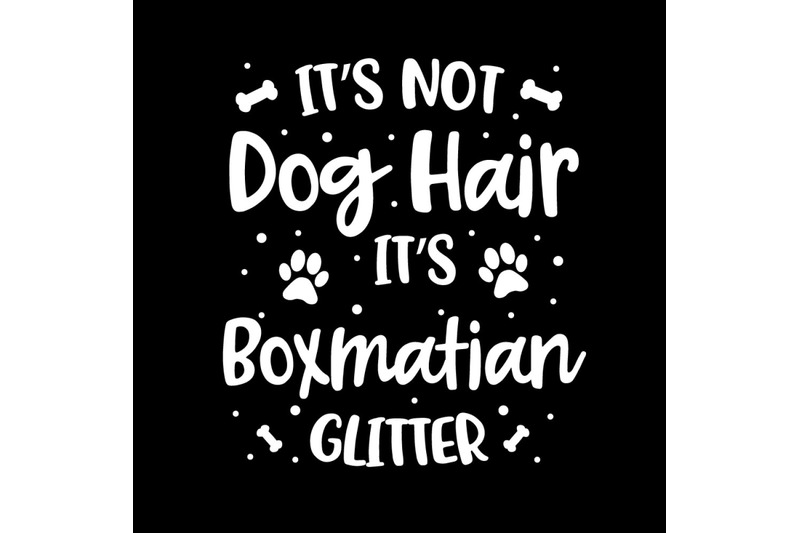 its-not-dog-hair-its-boxmatian-glitter