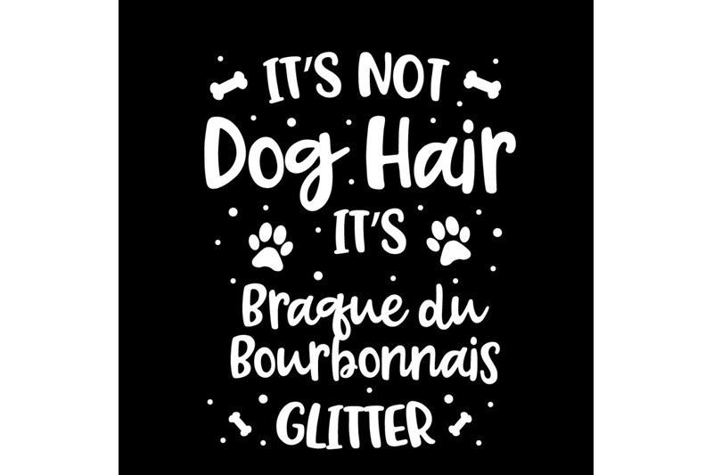 its-not-dog-hair-its-braque-du-bourbonnais-glitter