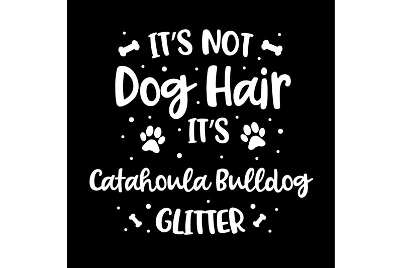 its-not-dog-hair-its-catahoula-bulldog-glitter