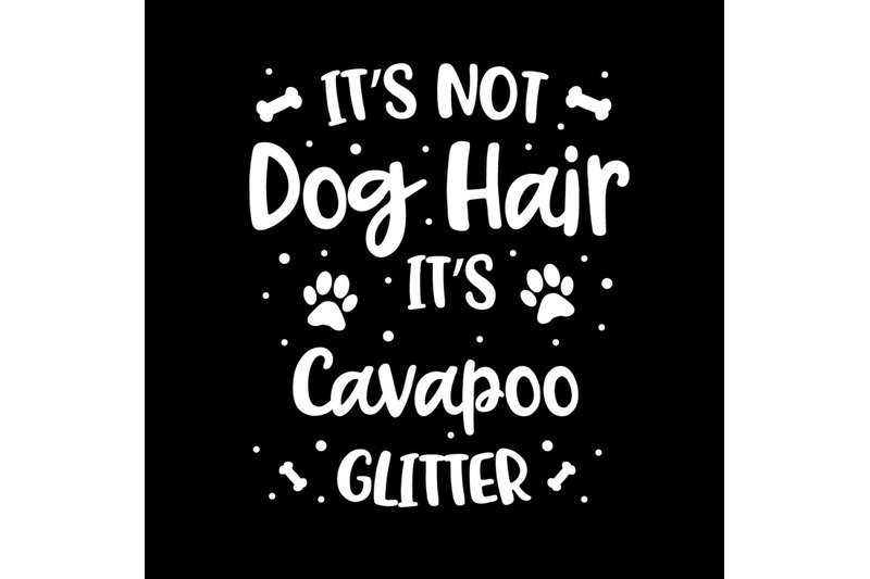 its-not-dog-hair-its-cavapoo-glitter