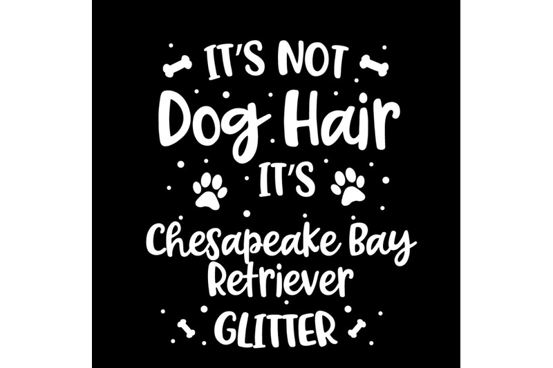 its-not-dog-hair-its-chesapeake-bay-retriever-glitter