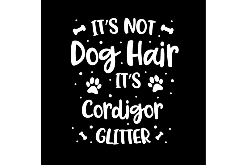 its-not-dog-hair-its-cordigor-glitter