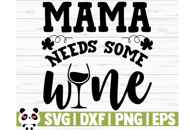 mama-needs-some-wine