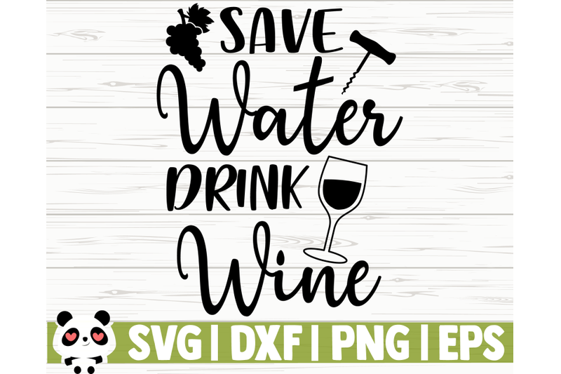 save-water-drink-wine