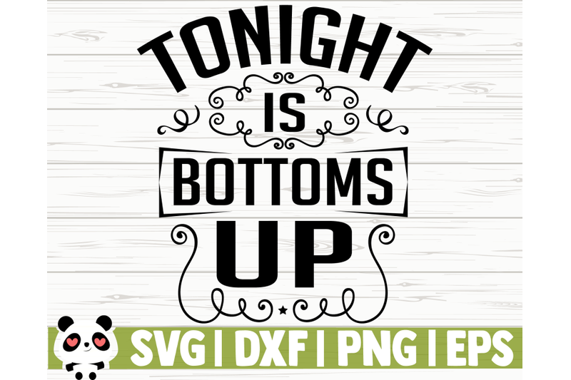 tonight-is-bottoms-up