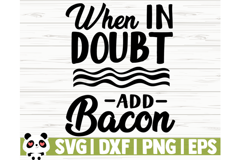 when-in-doubt-add-bacon